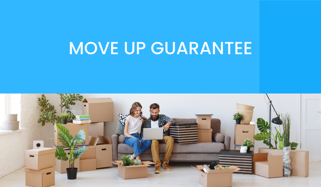 Move Up Guarantee